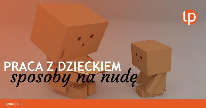 modyfikacja zadań w domu i nie tylko